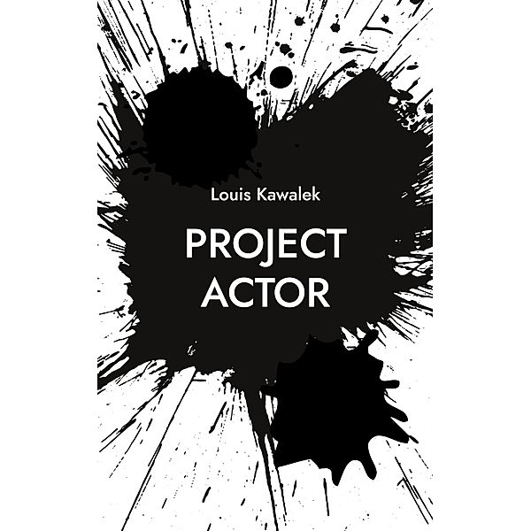 Project Actor, Louis Kawalek