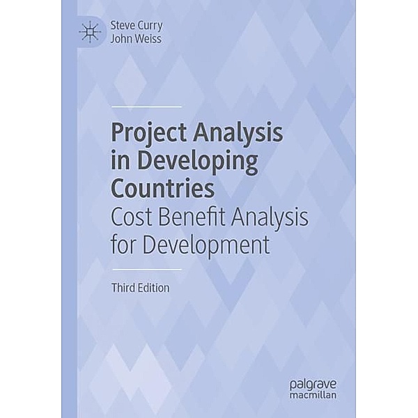 Project Analysis in Developing Countries, Steve Curry, John Weiss