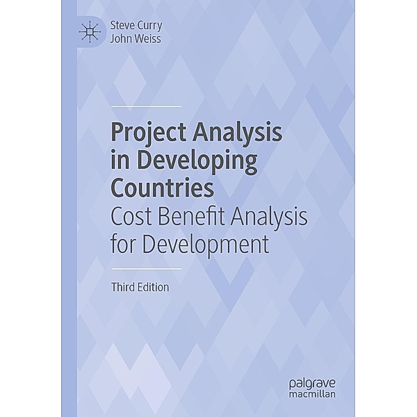 Project Analysis in Developing Countries / Progress in Mathematics, Steve Curry, John Weiss