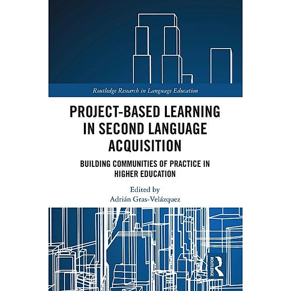 Project-Based Learning in Second Language Acquisition