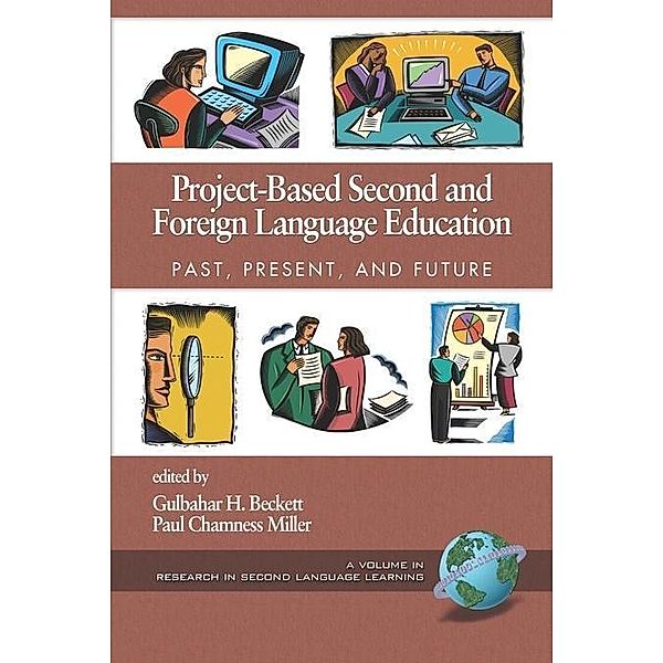 Project-Based Second and Foreign Language Education / Research in Second Language Learning