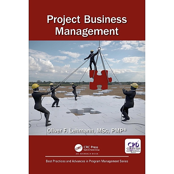 Project Business Management, Oliver F. Lehmann