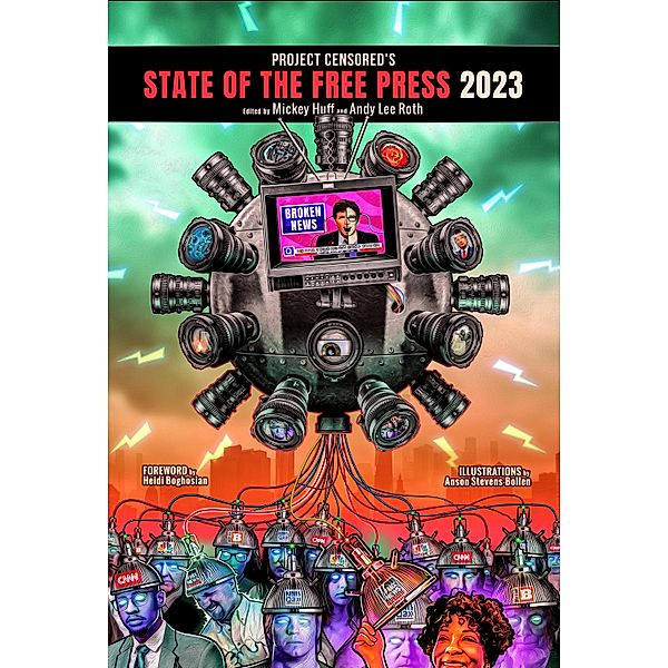 Project Censored's State of the Free Press 2023