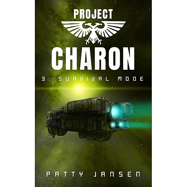 Project Charon 3: Survival Mode / Project Charon, Patty Jansen