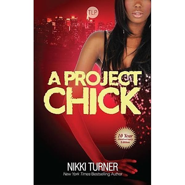 Project Chick, Nikki Turner