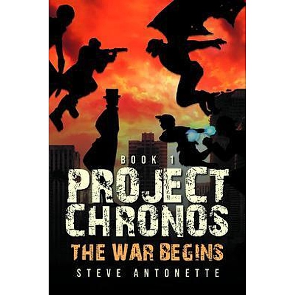 Project Chronos / Primix Publishing, Steve Antonette