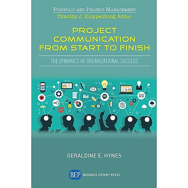 Project Communication from Start to Finish / ISSN, Geraldine E. Hynes