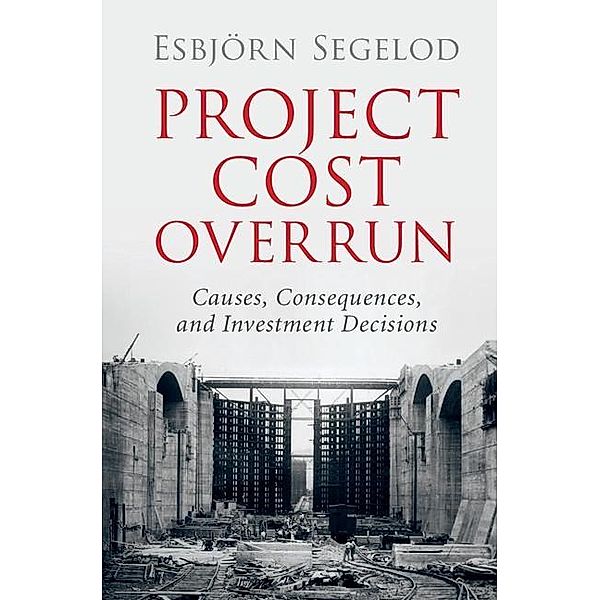 Project Cost Overrun, Esbjorn Segelod