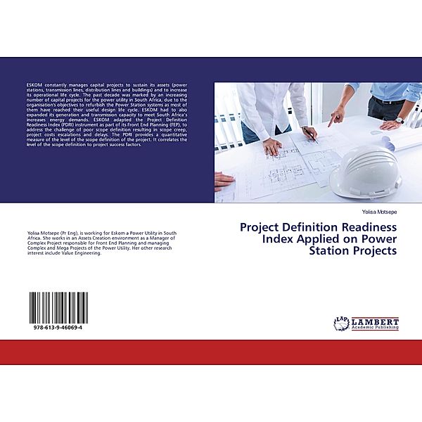 Project Definition Readiness Index Applied on Power Station Projects, Yolisa Motsepe