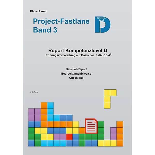 Project-Fastlane - Kompetenzlevel D, Klaus Rauer
