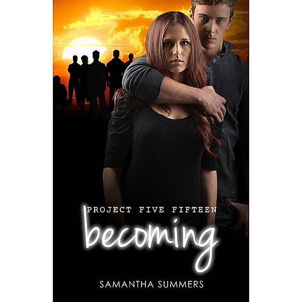 Project Five Fifteen #3: Becoming / Samantha Summers, Samantha Summers