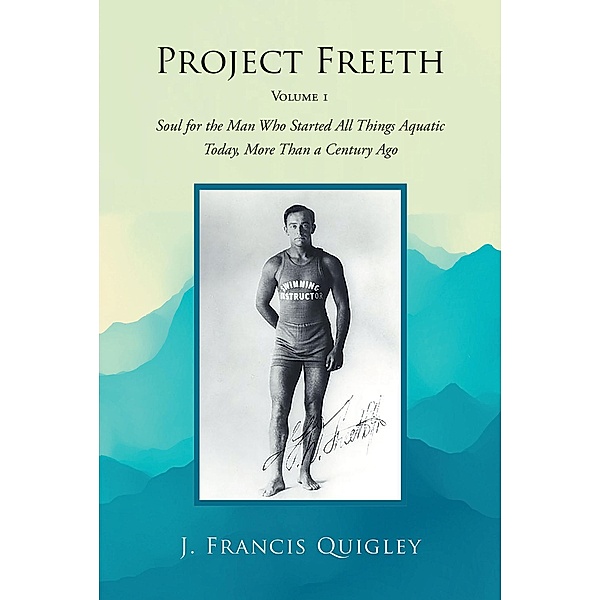Project Freeth, J. Francis Quigley