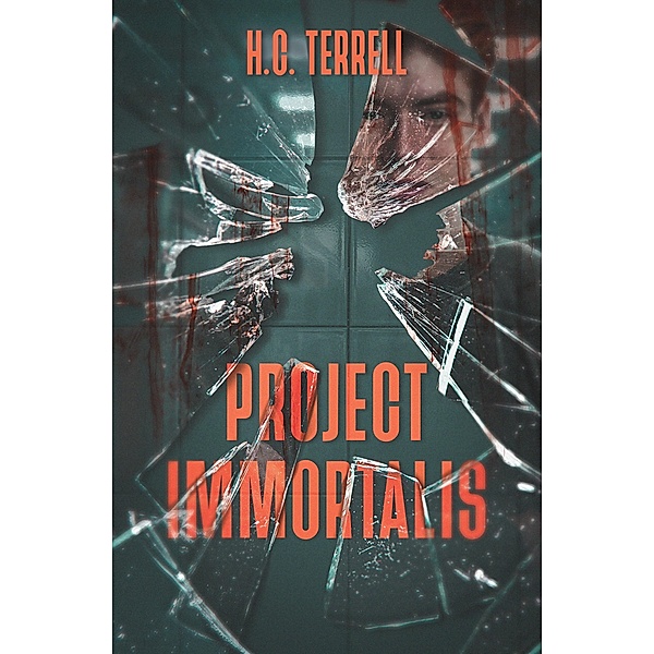 Project Immortalis / Immortalis, H. C. Terrell