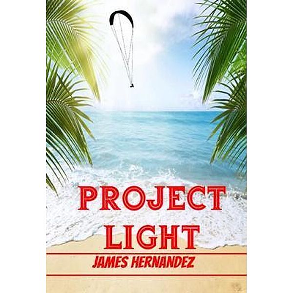 Project Light, James Hernandez