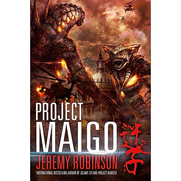 Project Maigo (A Kaiju Thriller) / Breakneck Media, Jeremy Robinson