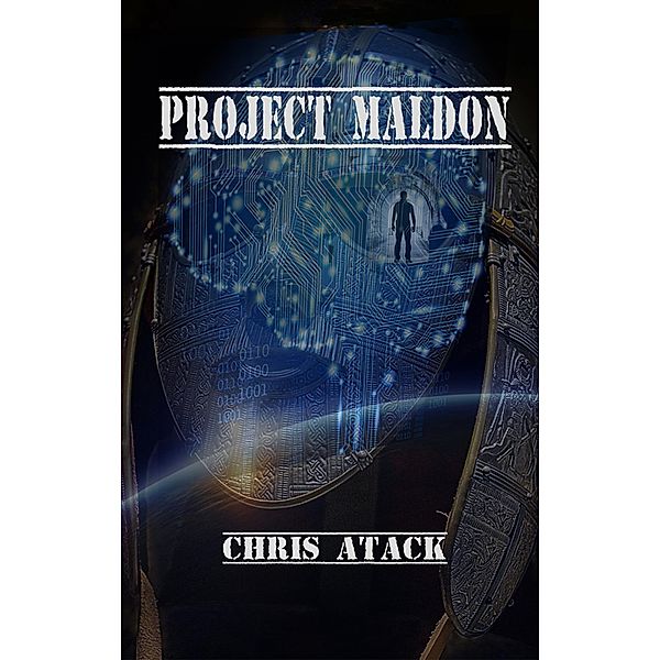 Project Maldon (The Wolfe Files, #1) / The Wolfe Files, Chris Atack