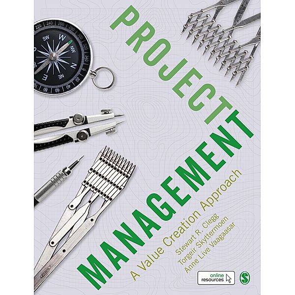 Project Management, Stewart R Clegg, Torgeir Skyttermoen, Anne Live Vaagaasar