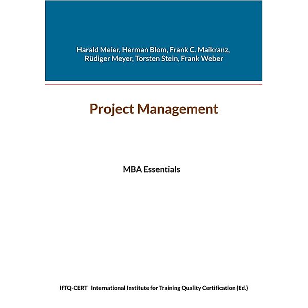 Project Management, Harald Meier, Herman Blom, Frank C. Maikranz, Rüdiger Meyer, Torsten Stein, Frank Weber