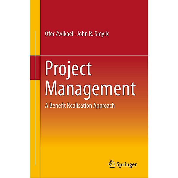 Project Management, Ofer Zwikael, John R. Smyrk