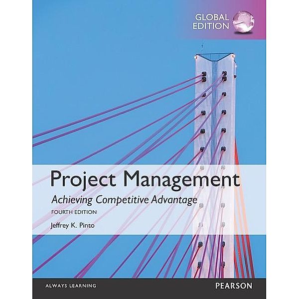 Project Management, Achieving Competitive Advantage, Jeffrey K. Pinto