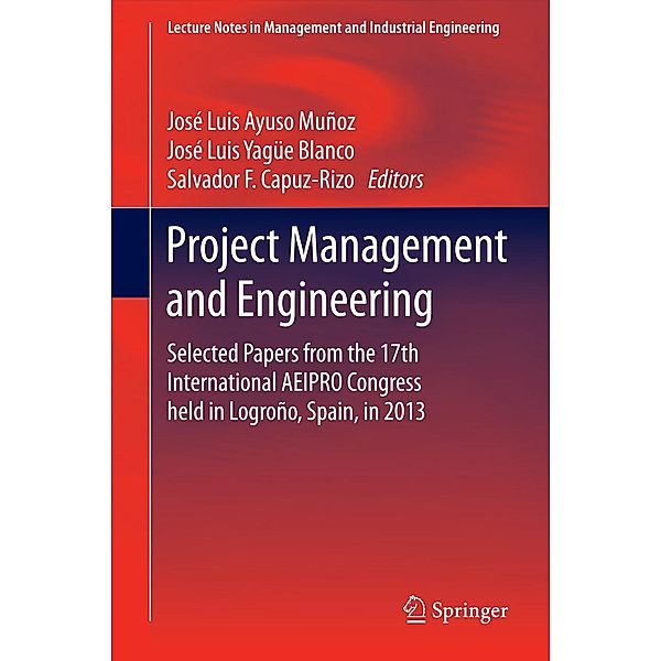 Project Management and Engineering / Lecture Notes in Management and Industrial Engineering