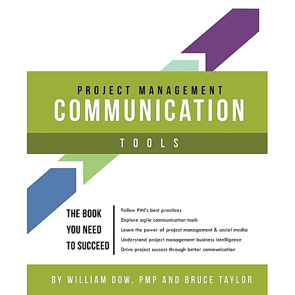Project Management Communication Tools, William Dow, Bruce Taylor