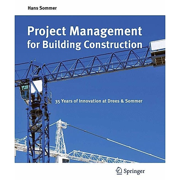 Project Management for Building Construction, Hans Sommer