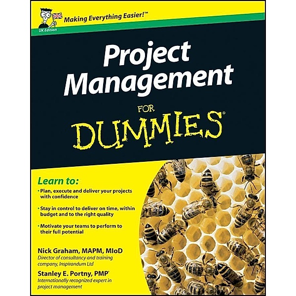 Project Management For Dummies, UK Edition, Nick Graham, Stanley E. Portny