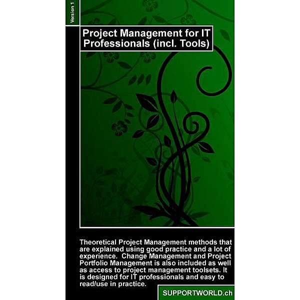 Project Management for IT Professionals, Daniel Elsener