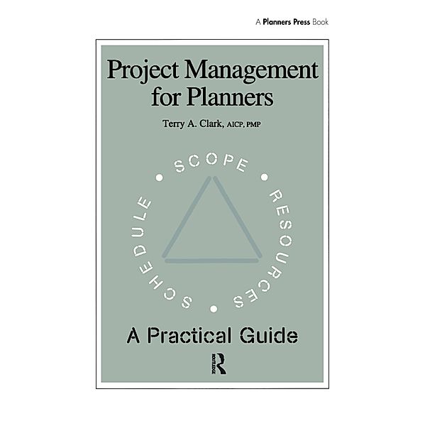 Project Management for Planners, Terry A. Clark