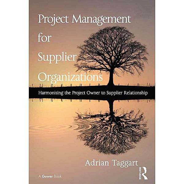 Project Management for Supplier Organizations, Adrian Taggart