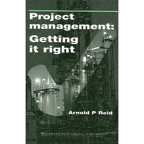 Project Management: Getting It Right, A. Reid