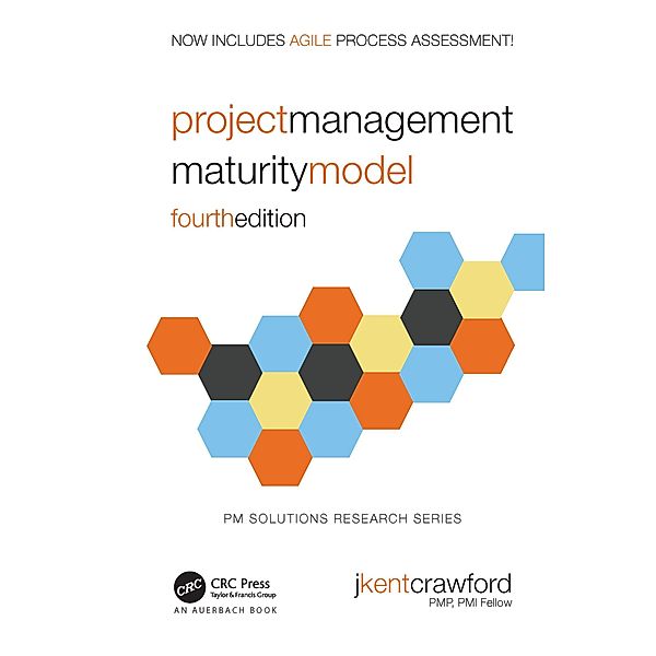 Project Management Maturity Model, J. Kent Crawford