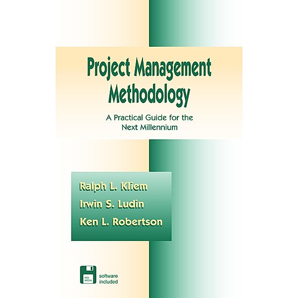 Project Management Methodology, Ralph L. Kliem, Irwin S. Ludin, Ken L. Robertson