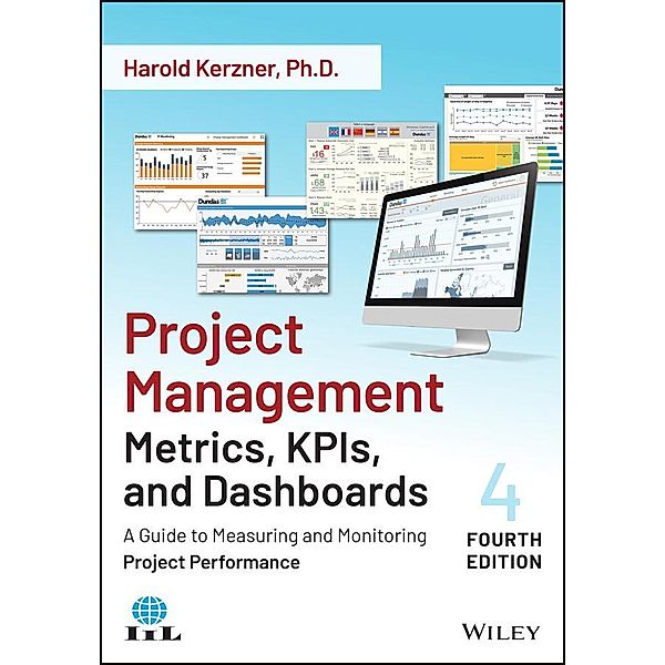 Project Management Metrics, KPIs, and Dashboards, Harold Kerzner