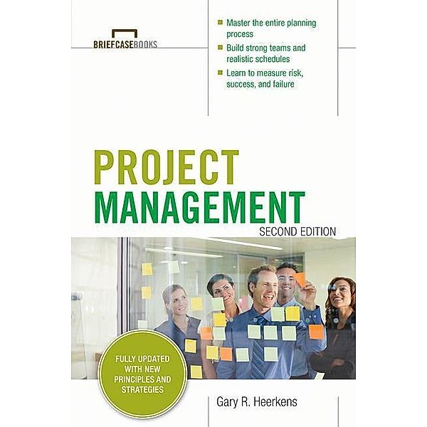 Project Management, Second Edition, Gary R. Heerkens