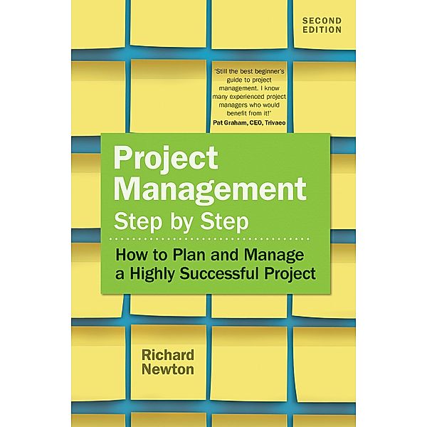 Project Management Step by Step, Richard Newton