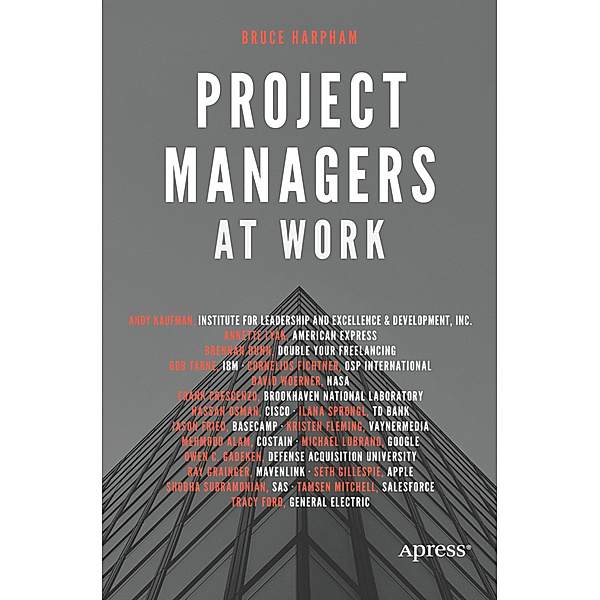Project Managers at Work, Bruce Harpham
