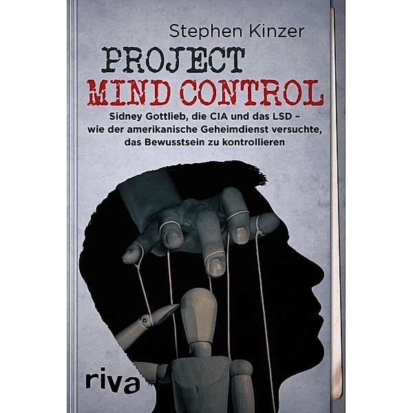 Project Mind Control, Stephen Kinzer
