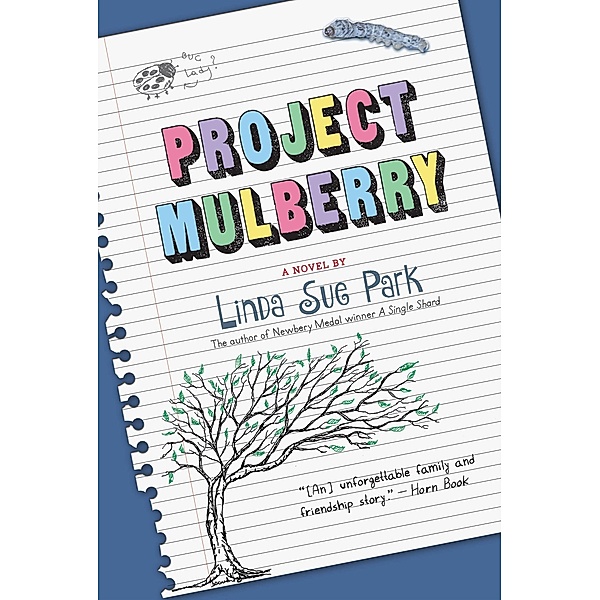 Project Mulberry / Clarion Books, Linda Sue Park