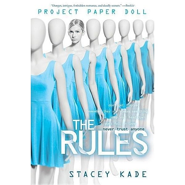Project Paper Doll: The Rules, Stacey Kade