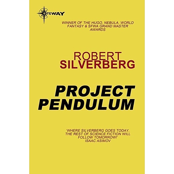 Project Pendulum, Robert Silverberg