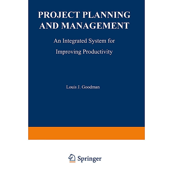 Project Planning and Management, Louis J. Goodman
