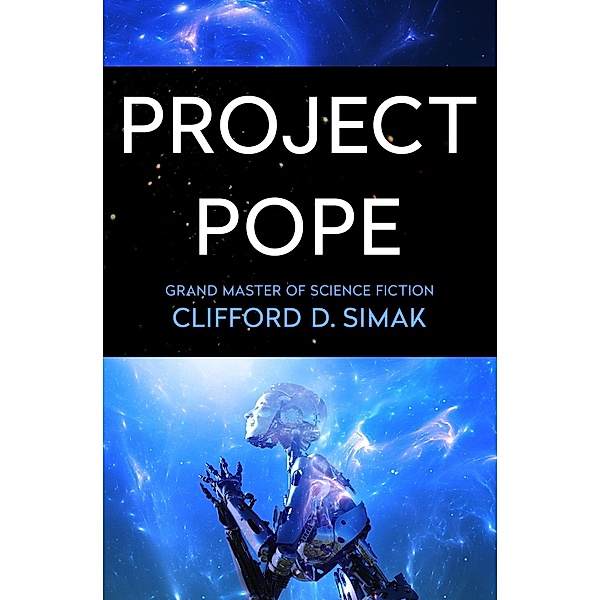 Project Pope, Clifford D. Simak