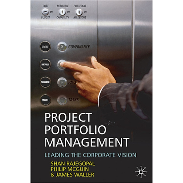 Project Portfolio Management, Shan Rajegopal, Philip McGuin