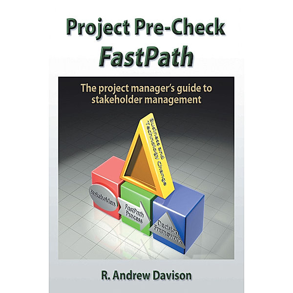 Project Pre-Check Fastpath, R. Andrew Davison