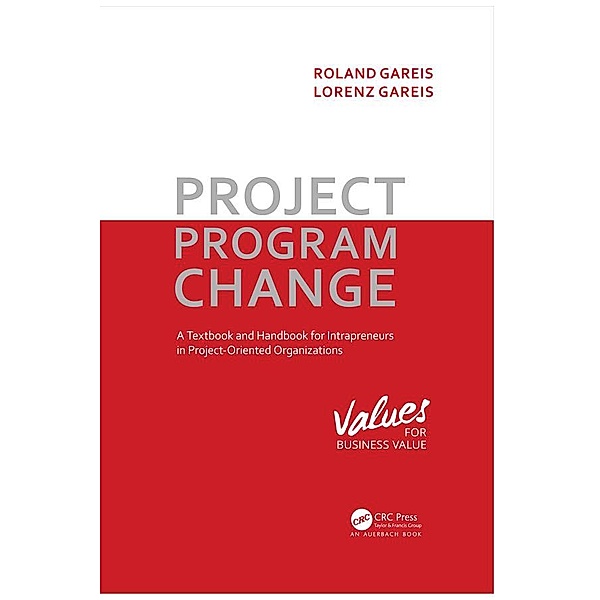 Project. Program. Change, Roland Gareis, Lorenz Gareis