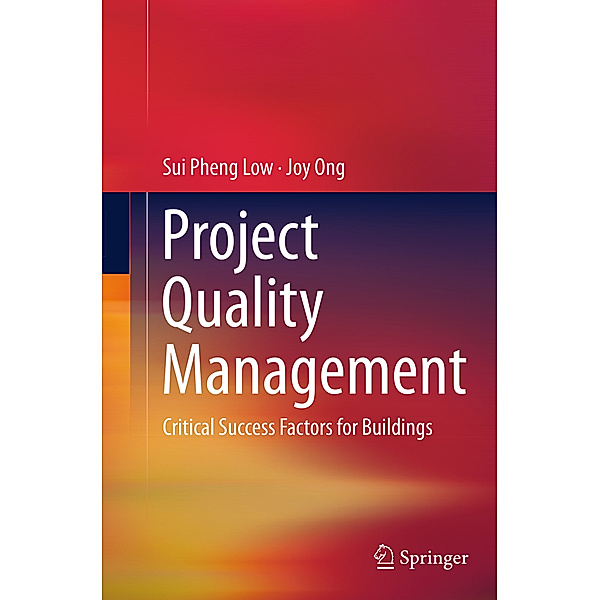 Project Quality Management, Sui Pheng Low, Joy Ong