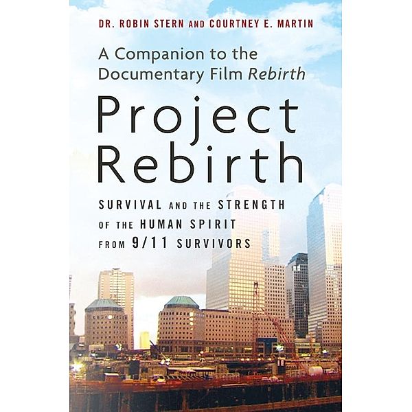 Project Rebirth, Robin Stern, Courtney E. Martin