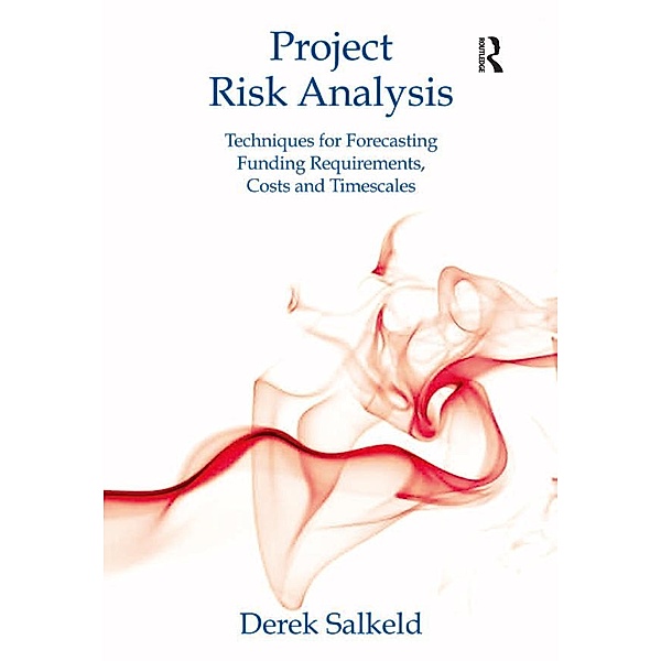 Project Risk Analysis, Derek Salkeld